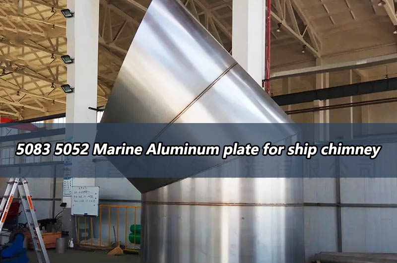 5083 5052 Marine Aluminum plate for ship chimney